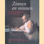 Zinnen en minnen: Schilders van het dagelijks leven in de zeventiende eeuw door Jeroen - en anderen Giltaij