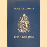 India Portuguesa: Penhores Do Seu Resgate door Alberto Feliciano Marques Pereira