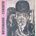 Max Beckmann/Lovis Corinth door Clelia Segieth