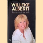 Willeke Alberti: een leven als een lied door Belinda Meuldijk