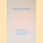 Gildenramen voor de grote kerk te Dordrecht door Teun Hocks