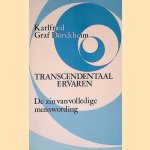 Transcendentaal ervaren: de zin van volledige menswording
Karlfried Graf D&uuml;rckheim
&euro;&nbsp;8,00
