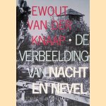 De verbeelding van nacht en nevel: Nuit en brouillard in Nederland en Duitsland
Ewout van der Knaap
&euro;&nbsp;6,00