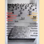 Mit der M&ouml;glichkeit gesehen zu werden: Dorothee und Konrad Fischer: Archiv einer Haltung = With A Probability Of Being Seen: Dorothee And Konrad Fischer: Archives Of An Attitude door Friedrich Meschede
