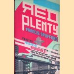 Red Plenty door Francis Spufford