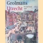 Grolmans Utrecht: De stad rond 1900
Paul Krijnen e.a.
€ 15,00 Grolmans Utrecht: De stad rond 1900
Paul Krijnen e.a.
€ 15,00