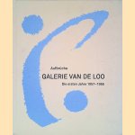 Aufbr&uuml;che: Galerie van de Loo: die ersten Jahre 1957 - 1966 door Marie-Jos&eacute; van de Loo e.a.