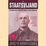 Staatsvijand: Het verhaal van de Russische evangelist Joseph Bondarenko door Joseph Bondarenko