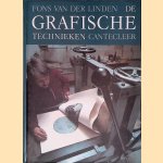 De grafische technieken door Fons van der Linden