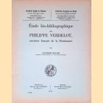 ?&Eacute;tude bio-bibliographique sur Philippe Verdelot, musicien fran&ccedil;ais de la Renaissance. door Anne-Marie Bragard