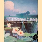 Dirk Smorenberg: In de ban van de natuur door Emke Raassen-Kruimel