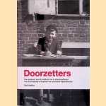 Doorzetters: Een onderzoek naar de betekenis van de arbeidersafkomst voor de levensloop en loopbaan van universitair afgestudeerden
Mick Matthys
€ 20,00 Doorzetters: Een onderzoek naar de betekenis van de arbeidersafkomst voor de levensloop en loopbaan van universitair afgestudeerden
Mick Matthys
€ 20,00