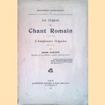 Les origines du chant romain: L'antiphonaire gr&eacute;gorien door Am&eacute;d&eacute;e Gadtou&eacute;
