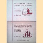 Noord-Nederlandsche volksliederen en -dansen (2 delen) door Jaap Kunst e.a.