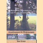 Amelisweerd & Rhijnauwen: Wandelen en verkennen van heden en verleden door Bea Groen