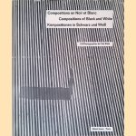 Compositions en Noir et Blanc = Compositions of Black and White = Kompositionen in Schwarz und Weiss door Fritz K&uuml;hn
