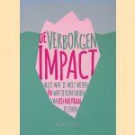 De verborgen impact: alles wat je wilt weten én wat je kunt doen om eco-neutraal te leven
Babette Porcelijn
€ 10,00 De verborgen impact: alles wat je wilt weten én wat je kunt doen om eco-neutraal te leven
Babette Porcelijn
€ 10,00