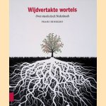 Wijdvertakte wortels: over etnolectisch Nederland door Frans Hinskens