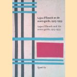 Lajos d'&Eacute;bneth en de avant-garde, 1923-1933. De herontdekking van een verloren gewaande bijdrage aan de moderne kunst = Lajos d'&Eacute;bneth and the avant-garde, 1923-1933: the rediscovery of a presumed lost contribution to modern art door Sjarel Ex