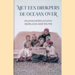 Met een drukpers de oceaan over: Koloniale boekcultuur in Nederlands-Indi&euml; 1816-1920 door Lisa Kuitert