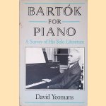 Bart&oacute;k for Piano door David Yeomans