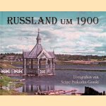 Russland um 1900: Fotografien von Sergej Prokudin-Gorski door Sergej Prokundin-Gorski