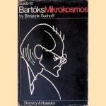 Guide to Bartok's Mikrokosmos door Benjamin Suchoff