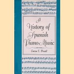 A History of Spanish Piano Music door Linton Powell