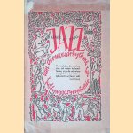 Jazz: Van oerwoudrhythme tot Hollywoodsymphonie door Hans de Vaal