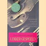 Lekker gespeeld: Het menselijke en muzikale gezicht van een temperamentvol orkest (Boek+CD) door Bente-Helene Lambalgen