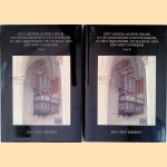 Het Nederlandse orgel in de Renaissance en de Barok, in het bijzonder de school van Jan van Covelens (2 delen) door J. van Biezen