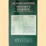 Mozart's Requiem: On Preparing a New Edition door C.R.F. Maunder