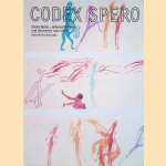 Codex Spero: Nancy Spero: Selected Writings and Interviews, 1950-2008 door Roel Arkesteijn