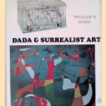 Dada and Surrealist Art door William Rubin