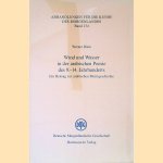 Wind und Wasser in der arabischen Poesie des 9.-14. Jahrhunderts: ein Beitrag zur arabischen Motivgeschichte door Werner Diem