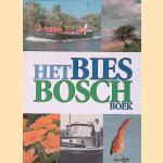 Het Biesbosch Boek door Wim van Wijk
