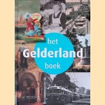 Het Gelderland boek door Fred van Kan