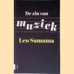 De zin van muziek door Leo Samama