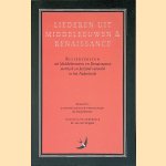 Liederen uit Middeleeuwen & Renaissance: 80 liedteksten uit Middeleeuwen en Renaissance metrisch en berijmd vertaald in het Nederlands door Rudy Bremer e.a.