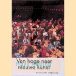 Van hoge naar nieuwe kunst door Hans Abbing