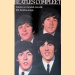 Beatles compleet: Teksten en muziek van alle 184 Beatles-songs door Clive A. Sansom
