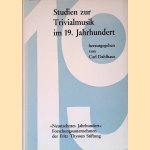 Studien zur Trivialmusik des 19. Jahrhunderts door Carl Dahlhaus