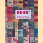 Rood! Heilstaatvisioenen uit de Sovjet-Unie 1930-1940 door Albert Lemmens e.a.