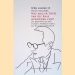 Wat mag er toch van die Kaas geworden zijn? De briefwisseling tussen Andries Kaas en Willem Elsschot door Hein Aalders