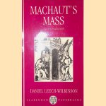 Machaut's Mass: An Introduction door Daniel Leech-Wilkinson