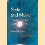 Style and Music: Theory, History, and Ideology door Leonard B. Meyer