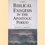 Biblical Exegesis in the Apostolic Period door Richard N. Longenecker