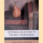 Istoriia Kultury V Trokh Narysakh: Lippert, Julius, 1839-1909 (Ukrainian Edition) door Julius Lippert