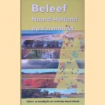 Beleef Noord-Holland op z&rsquo;n mooist: Natuur- en wandelgids van Landschap Noord-Holland door Frans Buissink