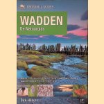 Wadden: De natuurgids door Dirk Hilbers